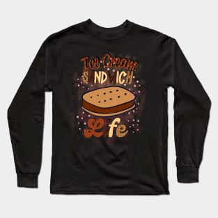 Ice Cream Sandwich Life Long Sleeve T-Shirt